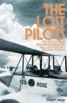The Lost Pilots - The Spectacular Rise And Scandalous Fall Of Aviation& 39 S Golden Couple Hardcover