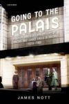 Going To The Palais: A Social And Cultural History Of Dancing And Dance Halls In Britain 1918-1960