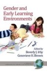 Gender And Early Learning Environments Hardcover New