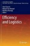 Efficiency And Logistics hardcover 2013