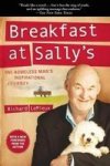 Breakfast At Sally' S - One Homeless Man' S Inspirational Journey Paperback