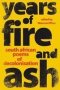 Years Of Fire And Ash - South African Poems Of Decolonisation   Paperback
