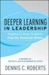 Deeper Learning In Leadership - Helping College Students Find The Potential Within Paperback