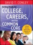 Getting Ready For College Careers And The Common Core