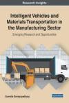 Intelligent Vehicles And Materials Transportation In The Manufacturing Sector
