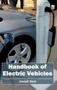 Handbook Of Electric Vehicles Hardcover