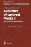 Acoustics Of Layered Media II - Point Sources And Bounded Beams Hardcover 2ND Updated And Enlarged Ed. 1999
