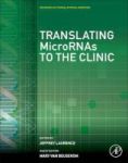 Translating Micrornas To The Clinic Hardcover