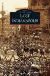 Lost Indianapolis Hardcover