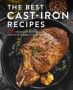 The Best Cast Iron Cookbook - 125 Delicious Recipes For Your Cast-iron Cookware   Hardcover