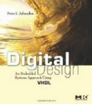 Digital Design VHDL : An Embedded Systems Approach Using VHDL