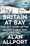 Britain At Bay - The Epic Story Of The Second World War: 1938-1941   Paperback Main