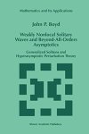 Weakly Nonlocal Solitary Waves And Beyond-all-orders Asymptotics: Generalized Solitons And Hyperasymptotic Perturbation Theory