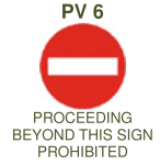 PV6: Proceed Beyond Sign Prohibited – Sml