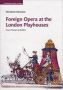 Foreign Opera At The London Playhouses - From Mozart To Bellini   Hardcover