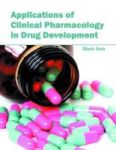 Applications Of Clinical Pharmacology In Drug Development Hardcover