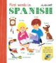 First Words In Spanish   Hardcover