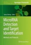 Microrna Detection And Target Identification - Methods And Protocols Hardcover 1ST Ed. 2017