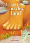 Large Feet On Dry Land Paperback