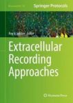 Extracellular Recording Approaches Hardcover 1ST Ed. 2018