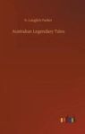 Australian Legendary Tales Hardcover