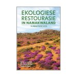 Ekologiese Restourasie In Namakwaland