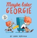 Maybe Later Georgie Paperback