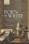 Born To Write - Literary Families And Social Hierarchy In Early Modern France   Hardcover