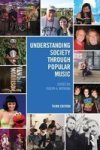 Understanding Society Through Popular Music Paperback 3RD New Edition