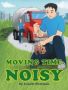 Moving Time For Noisy Hardcover