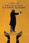 The Chronicles Of Up From Slavery - A Teacher& 39 S Guide Hardcover