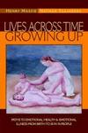 Lives Across Time Growing Up