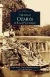 Early Ozarks - A Family& 39 S Journey Hardcover