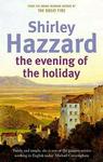 The Evening of the Holiday Paperback, New edition
