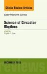 Science Of Circadian Rhythms An Issue Of Sleep Medicine Clinics Hardcover
