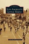 Los Angeles& 39 S Little Tokyo Hardcover