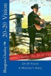 20-20 Vision A Minister& 39 S Story Paperback