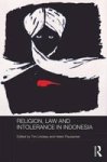 Religion Law And Intolerance In Indonesia Hardcover