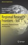 Regional Research Frontiers 2017 Vol. 1 - Innovations Regional Growth And Migration Hardcover