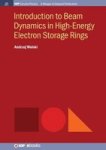 Introduction To Beam Dynamics In High-energy Electron Storage Rings Hardcover
