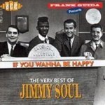 Ace Records Uk If You Wanna Be Happy: The Very Best of Jimmy Soul