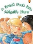 A Sneak Peek Into Abigail& 39 S Diary Grade 3 - Home Language first Additional Language Paperback