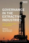Governance In The Extractive Industries - Power Cultural Politics And Regulation Hardcover