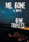 Mr. Gone Hardcover