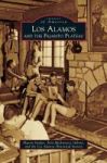 Los Alamos And The Pajarito Plateau Hardcover