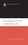 Zechariah 9-14 And Malachi Hardcover 1st Ed