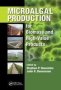 Microalgal Production - For Biomass And High-value Products   Paperback