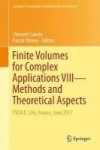 Finite Volumes For Complex Applications Viii - Methods And Theoretical Aspects - Fvca 8 Lille France June 2017 Hardcover 1ST Ed.