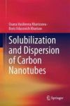 Solubilization And Dispersion Of Carbon Nanotubes Hardcover 1ST Ed. 2017