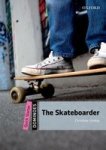 Dominoes: Quick Starter: The Skateboarder Paperback